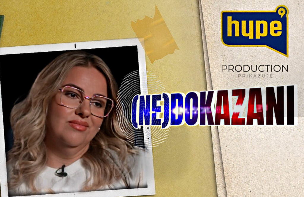 Novi projekat HYPE televizije! “(NE)DOKAZANI”
Nedokazani