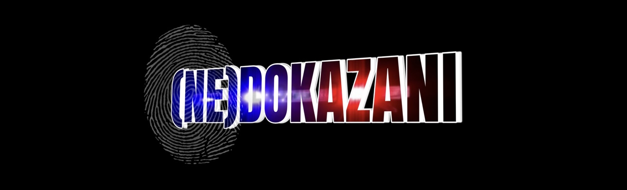 Foto: (NE)DOKAZANI/ Nedokazani