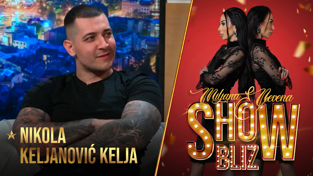 Nikola keljanović kelja foto:Hype tv/Showbliz